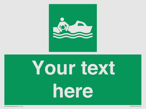 Custom sign safe condition Rescue boat